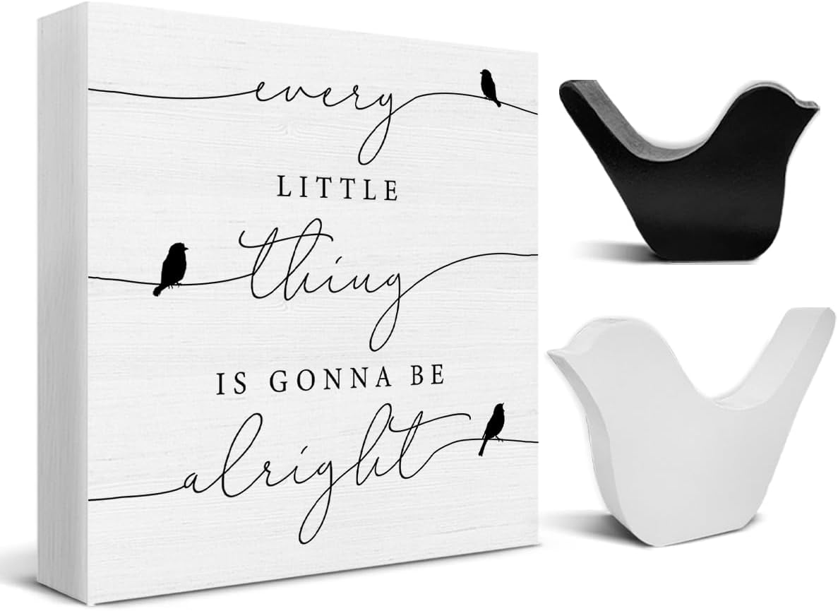 Every Little Thing is Gonna Be Alright Birds Wooden Box Sign Farmhouse Wood Box Sign Spring Art Blocks Desk Shelf Tabletop Home Decor (with 2 Wood Bird Statues)