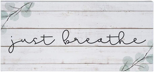 Simply Said, INC Inspire Boards Just Breathe Sign, Rustic Wooden Plaque, Farmhouse Wall Decor, Motivational Mindfulness Quote Board, 12 x 5.5 Inch