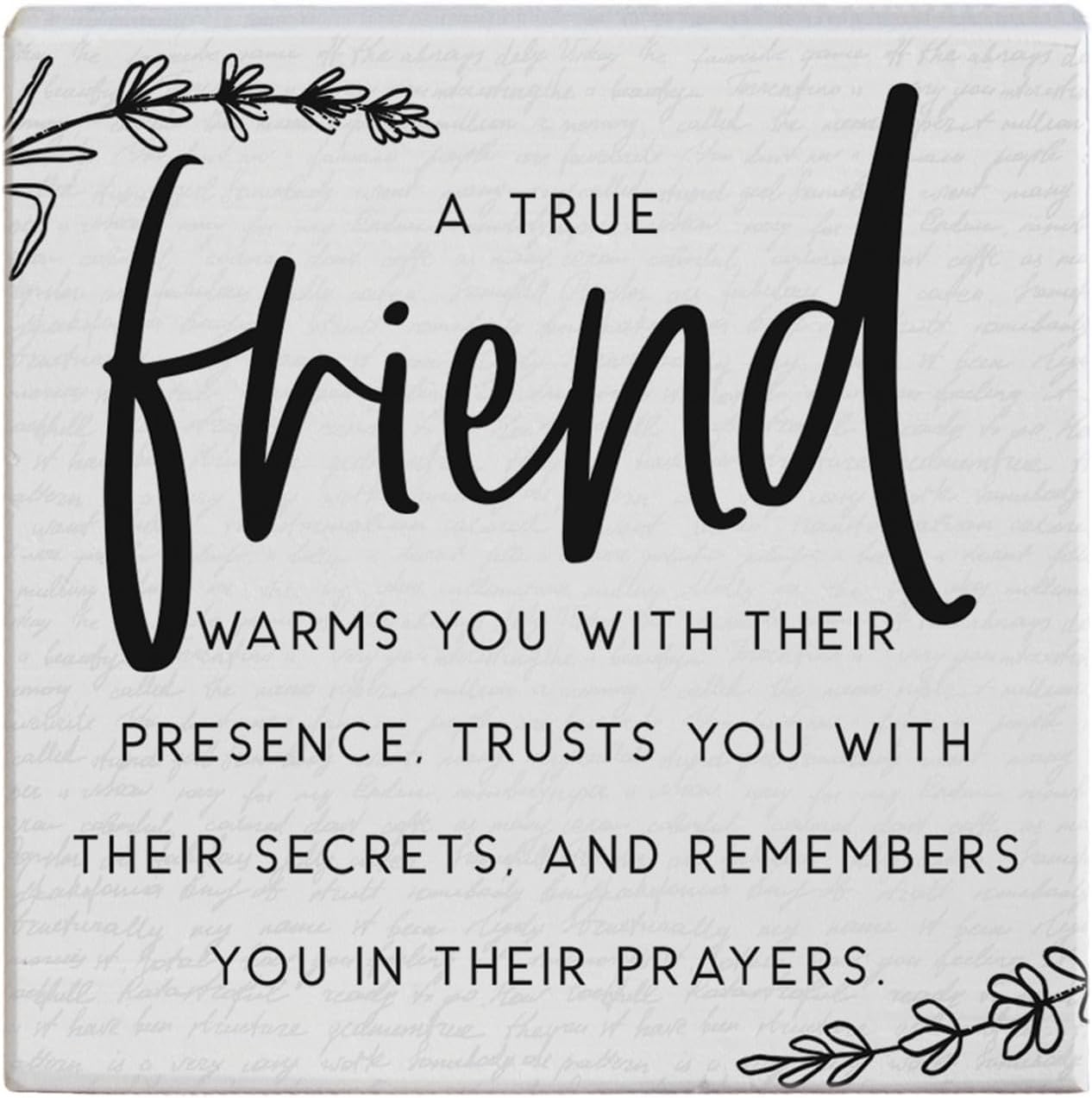 Simply Said, INC A True Friend 5.25 inch Wood Block Sign, Friendship Small Talk Square Rustic Wooden Plaque, Made in USA, STS1797