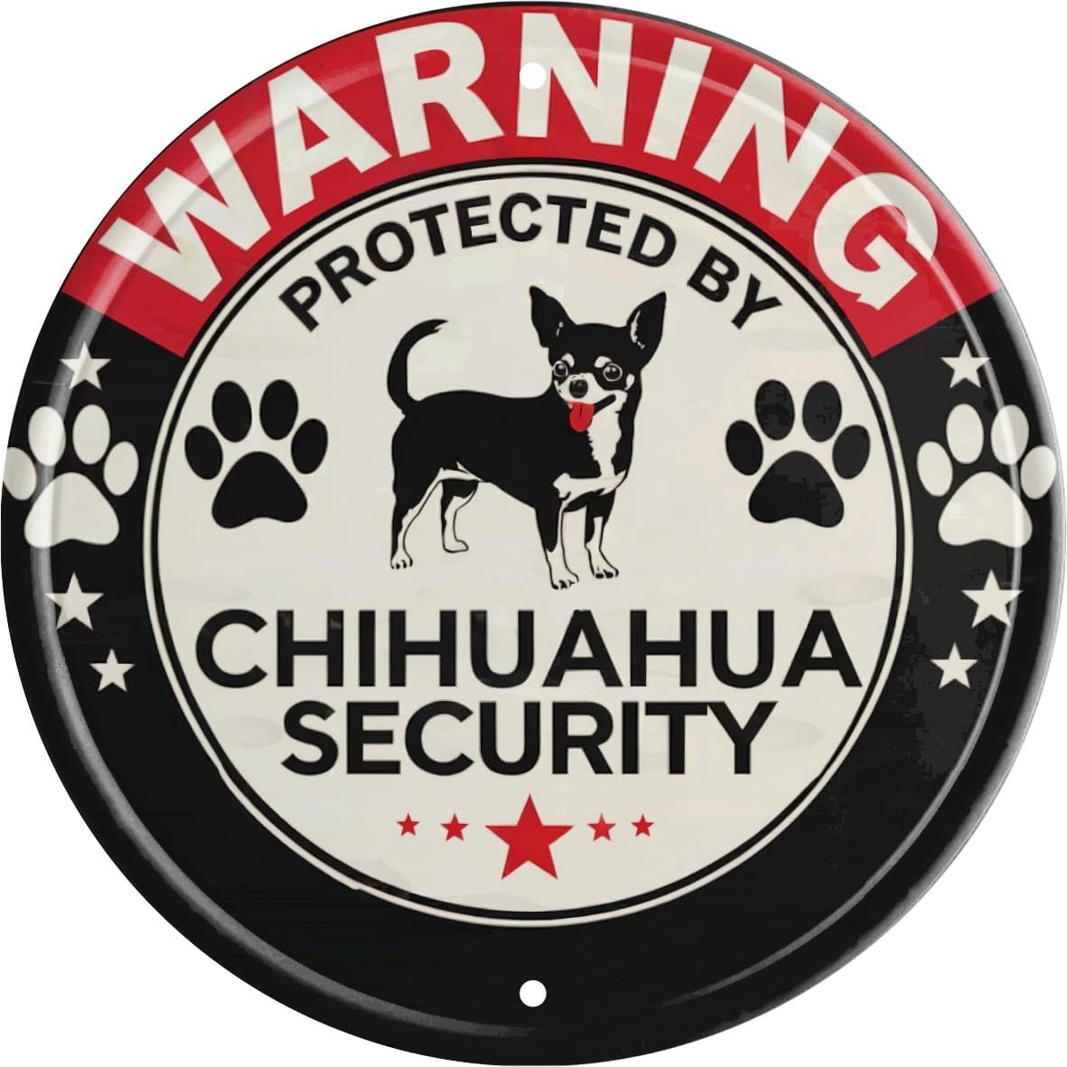 Chihuahua Security Warning Tin Sign Metal Round Sign for Wall Art Room Restaurant Bar Cafe Garage Decor Plaque Unique Gift for Dog Lovers 8x8 In