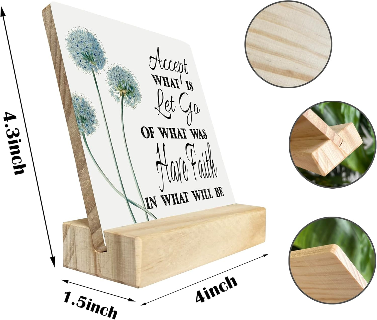 Primitive Wooden Sign, Accept What is Let Go of What Was Have Faith in What Will Be, Desk Plaque with Wooden Stand 4 x 4.3 inches, Inspirational Farmhouse Decor, Home Decor, Mindset Gifts, B